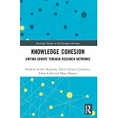 Knowledge Cohesion: Uniting Europe Through Research Networks