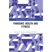 Pandemic Health and Fitness