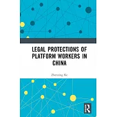 Legal Protections of Platform Workers in China