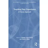 Teaching User Experience: A Process Approach