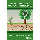 Survival Strategies and Plant Intelligence