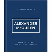 The Little Guide to Alexander McQueen