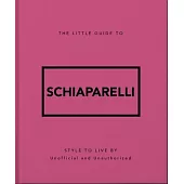 The Little Guide to Schiaparelli