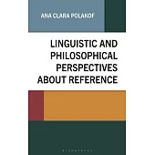 Linguistic and Philosophical Perspectives about Reference