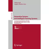 Intelligent Tutoring Systems: Generative Systems: 21st International Conference, Its 2025, Alexandroupolis, Greece, June 2-6, 2025, Proceedings, Part