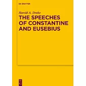 The Speeches of Constantine and Eusebius