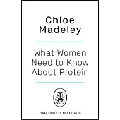 What Woman Need to Know about Protein: Understanding Its Importance and Simple Ways to Get Enough