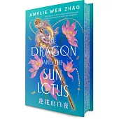The Dragon and the Sun Lotus