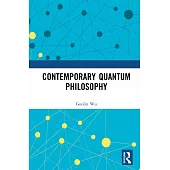 Contemporary Quantum Philosophy