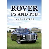 Rover P5 and P5b