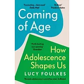 Coming of Age: How Adolescence Shapes Us