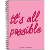 It’s All Possible 2026 6.5 X 8.5 Weekly Monthly Softcover Planner