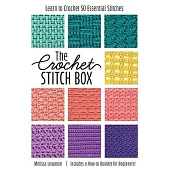 Essential Crochet Stitches Card Deck: Your Easy-Reference Deck for 50 Must-Know Stitches--Includes How-To Booklet for Beginners!