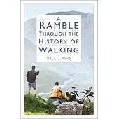 A Ramble Through the History of Walking