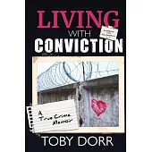 Living with Conviction