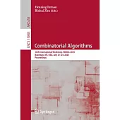 Combinatorial Algorithms: 36th International Workshop, Iwoca 2025, Bozeman, Mt, Usa, July 21-24, 2025, Proceedings