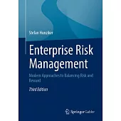 Enterprise Risk Management: Modern Approaches to Balancing Risk and Reward