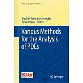 Various Methods for the Analysis of Pdes