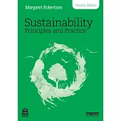 Sustainability Principles and Practice