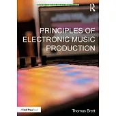 Principles of Electronic Music Production
