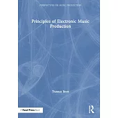Principles of Electronic Music Production