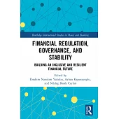 Financial Regulation and Governance in the Post-Covid Era: Building an Inclusive and Resilient Financial Future