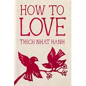 How to Love: 10th Anniversary Special Edition