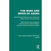 The Mind and Mood of Aging: Mental Health Problems of the Community Elderly in New York and London