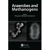 Anaerobes and Methanogenes