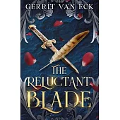 The Reluctant Blade