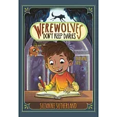 Werewolves Don’t Keep Diaries