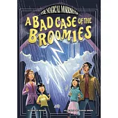 A Bad Case of the Broomies
