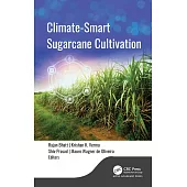 Climate-Smart Sugarcane Cultivation