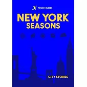 Rough Guides City Stories: New York Seasons