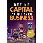 Define Capital Within Your Business