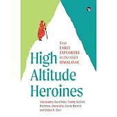 High Altitude Heroines