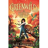 Greenwild: The Forest in the Sky
