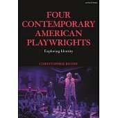 Four Contemporary American Playwrights: Exploring Identity