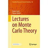 Lectures on Monte Carlo Theory