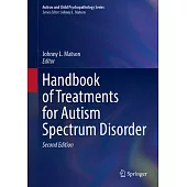 Handbook of Treatments for Autism Spectrum Disorder