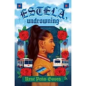 Estela, Undrowning