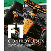 Formula One: The Controversies