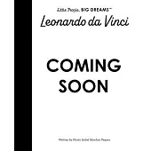 達文西傳記繪本【小不點大夢想系列】Little People, Big Dreams: Leonardo Da Vinci