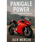 Panigale Power: Ducati’s V-Twin Supremacy