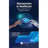 Nanosensors in Healthcare: Design, Applications, and Regulatory Aspects