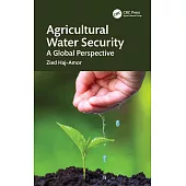 Agricultural Water Security: A Global Perspective