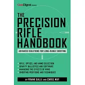 Precision Rifle Handbook: Advanced Solutions for Long-Range Shooting