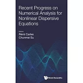 Recent Progress on Numerical Analysis for Nonlinear Dispersive Equations
