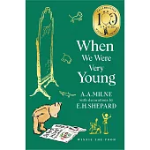 Winnie-The-Pooh: When We Were Very Young (100Th Anniversary Edition)