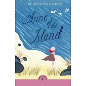 Anne of the Island (Puffin Classics)